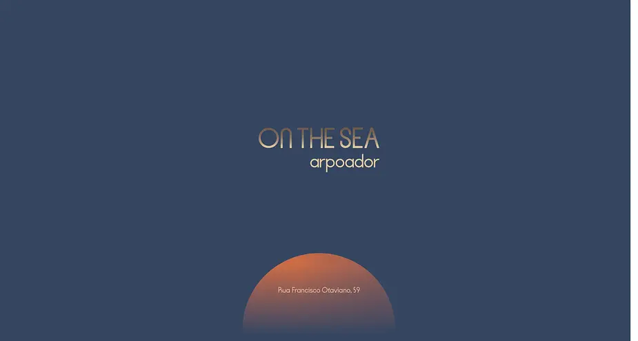 On The Sea Arpoador
